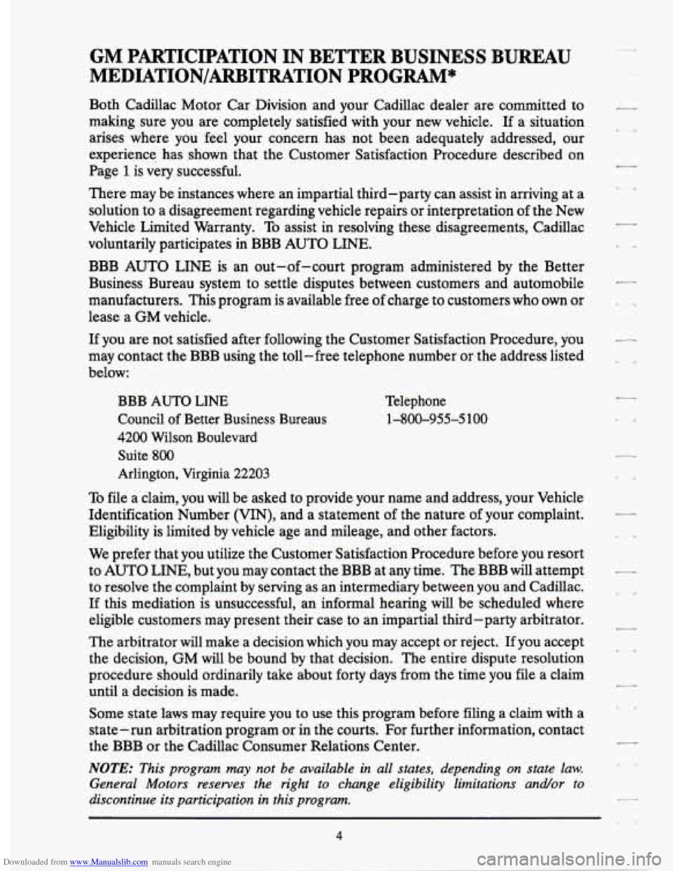 CADILLAC SEVILLE 1994 4.G Owners Manual Downloaded from www.Manualslib.com manuals search engine GM  PARTICIPATION  IN  BETTER BUSINESS BUREAU 
MEDIATION/ARBITRATION 
PROGRAM* 
Both  Cadillac  Motor  Car Division and your  Cadillac  dealer 