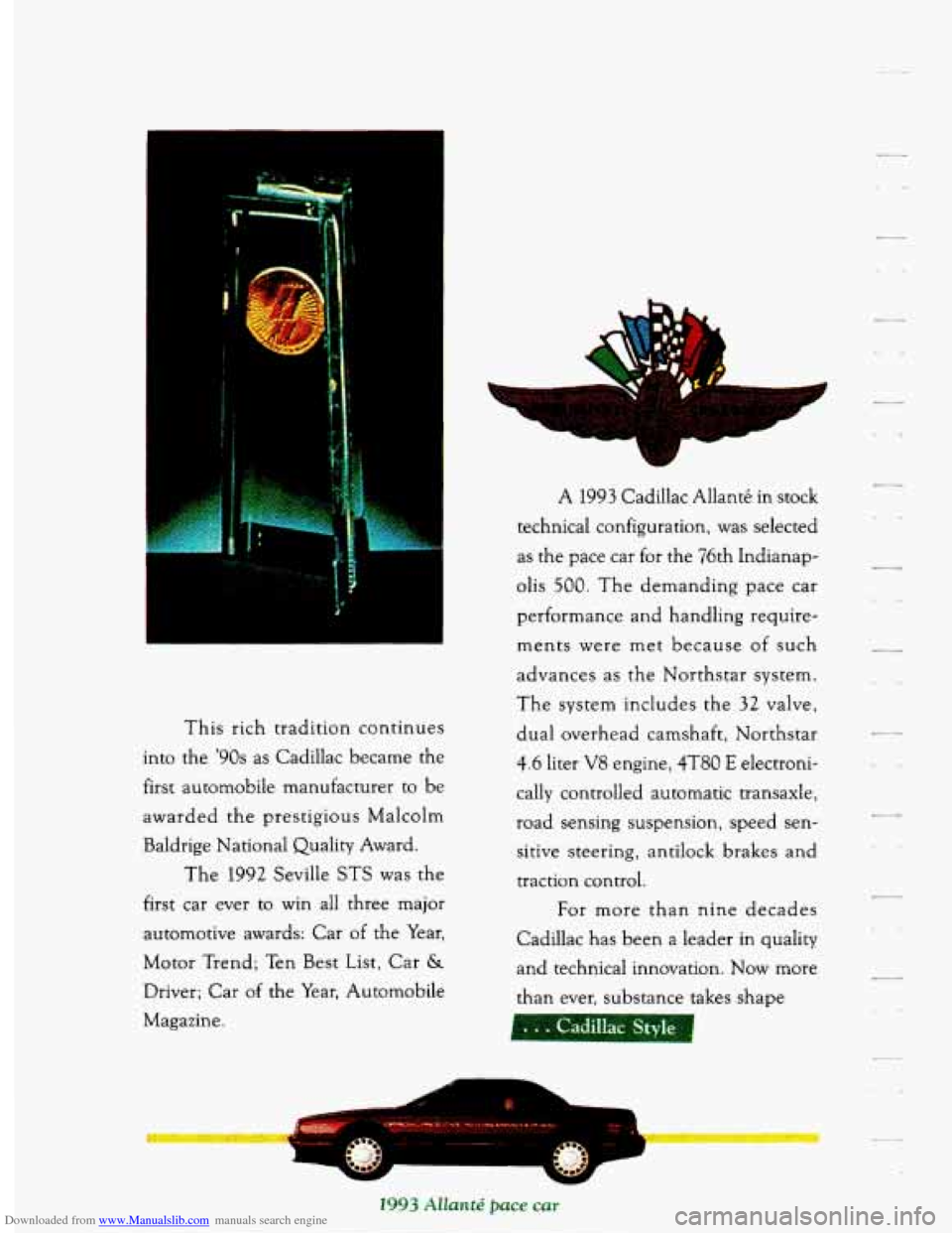 CADILLAC SEVILLE 1994 4.G Owners Manual Downloaded from www.Manualslib.com manuals search engine This  rich  tradition  continues 
into  the 
90s as  Cadillac became  the 
first  automobile  manufacturer  to be 
awarded  the  prestigious  