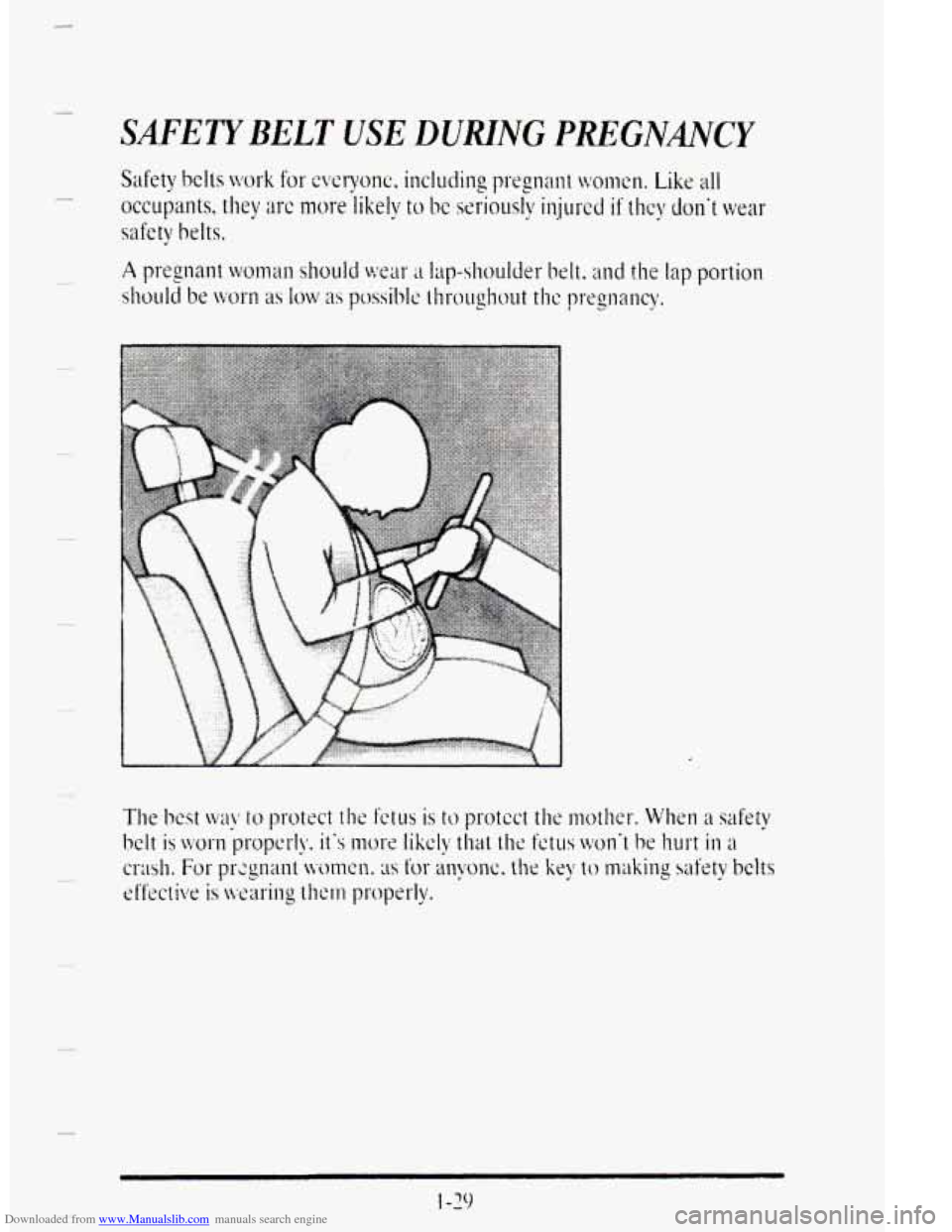 CADILLAC DEVILLE 1995 7.G Service Manual Downloaded from www.Manualslib.com manuals search engine SAFETYBELT USE DURING PREGNNCY   