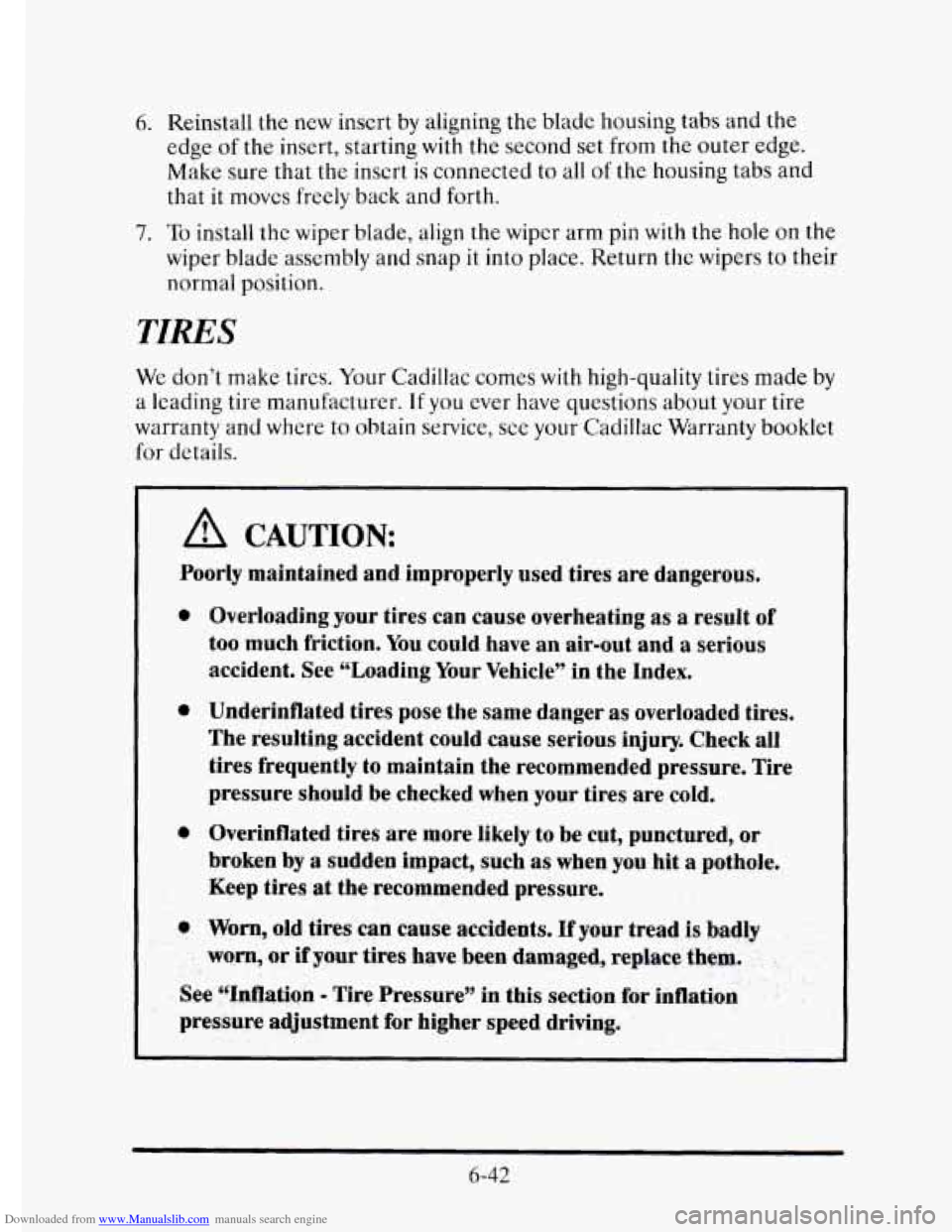 CADILLAC ELDORADO 1995 10.G Owners Manual Downloaded from www.Manualslib.com manuals search engine 6. Reinstall the new  insert by aligning  the  bladc  housing  tabs  and  the 
edge 
of the  insert,  starting  with the second  set  from  the