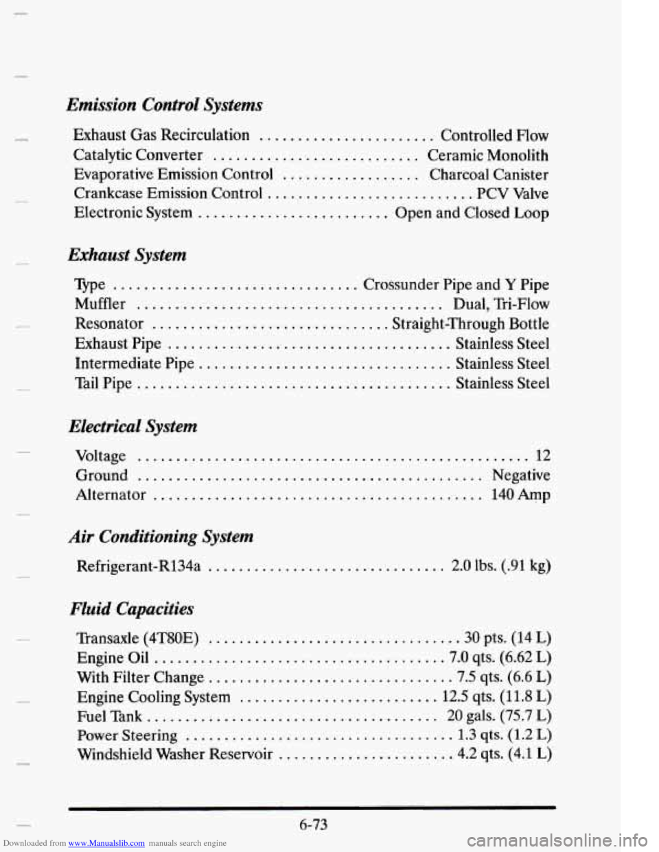 CADILLAC ELDORADO 1995 10.G Owners Manual Downloaded from www.Manualslib.com manuals search engine Emission  Control  Systems 
Exhaust Gas Recirculation ....................... Controlled  Flow 
Catalytic  Converter 
.........................