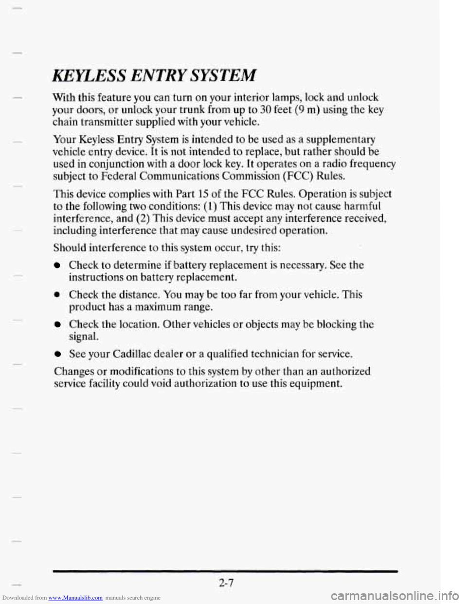 CADILLAC ELDORADO 1995 10.G Manual PDF Downloaded from www.Manualslib.com manuals search engine KEYLESS ENTRY SYSTEM 
n 
With this feature you can turn  on  your interior  lamps, lock  and unlock 
your  doors,  or unlock your  trunk  from 
