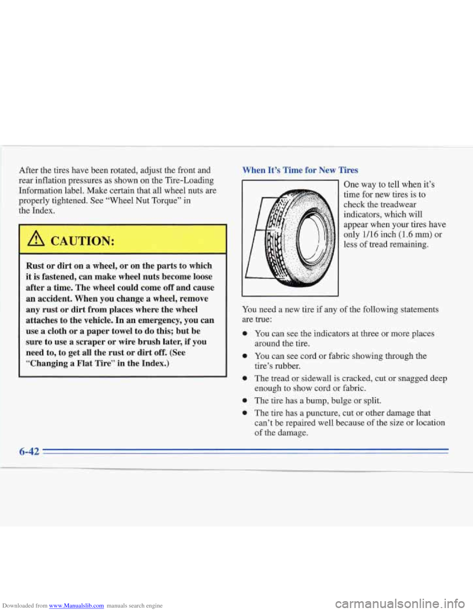 CADILLAC FLEETWOOD 1995 2.G Owners Manual Downloaded from www.Manualslib.com manuals search engine After the tires have been rotated, adjust the front and
rear inflation pressures
as shown on the Tire-Loading
Information label. Make cer CADILLAC FLEETWOOD 1995 2.G Owners Manual Downloaded from www.Manualslib.com manuals search engine After the tires have been rotated, adjust the front and
rear inflation pressures
as shown on the Tire-Loading
Information label. Make cer