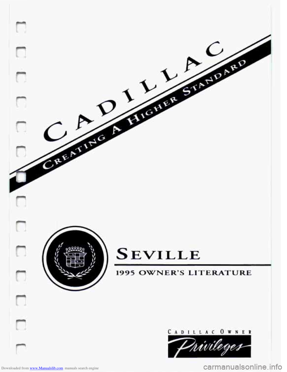 CADILLAC SEVILLE 1995 4.G Owners Manual Downloaded from www.Manualslib.com manuals search engine in 
SEVILLE 
1995 OWNER’S LITERATURE   