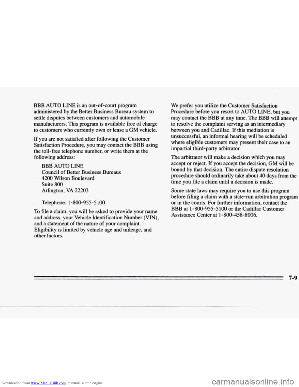 CADILLAC DEVILLE 1996 7.G Owners Manual Downloaded from www.Manualslib.com manuals search engine c 
P 
c- 
BBB AUTO LINE  is  an  out-of-court  program 
administered  by  the  Better  Business  Bureau  system  to 
settle  disputes  between 