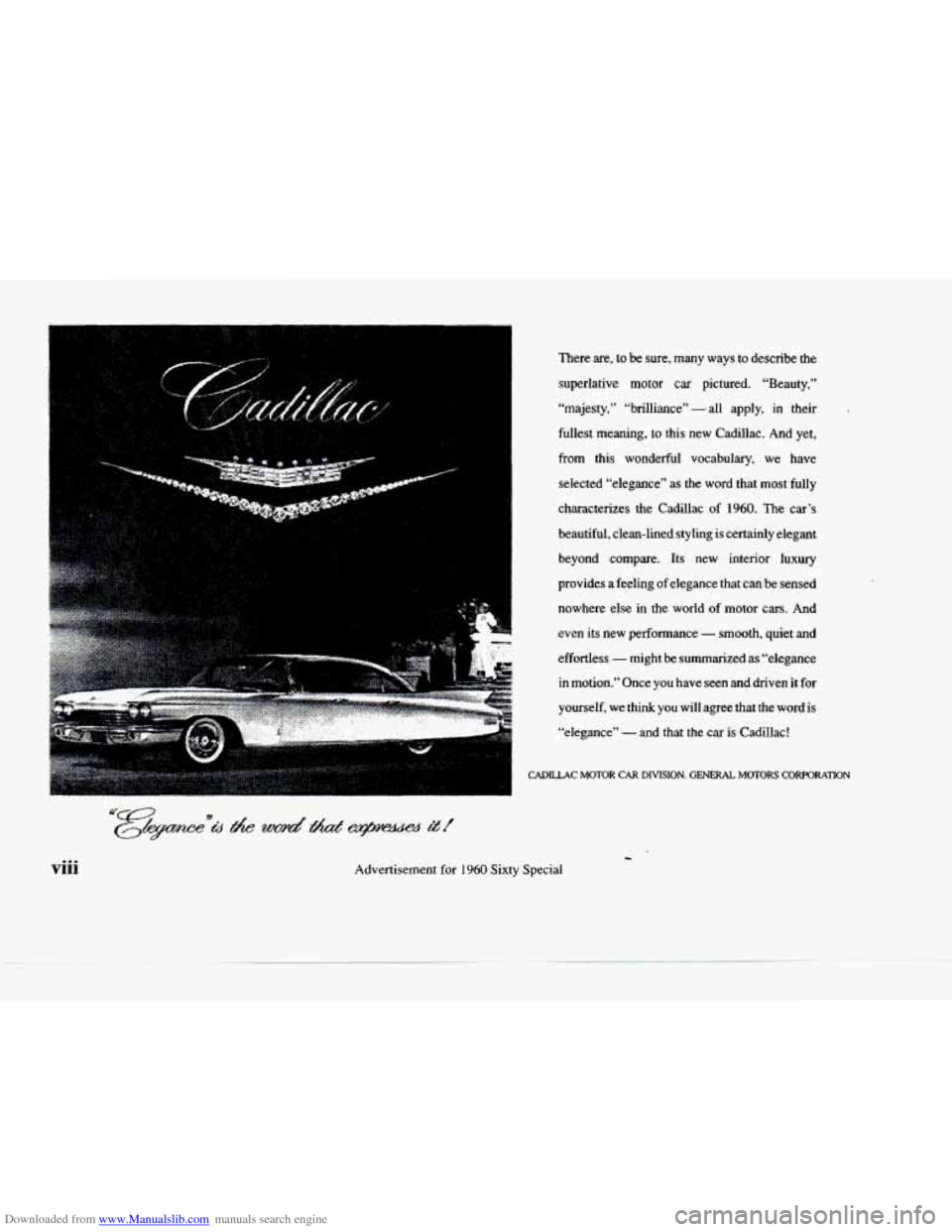 CADILLAC DEVILLE 1996 7.G Owners Manual Downloaded from www.Manualslib.com manuals search engine There  are,  to be sure,  many  ways  to  describe  the 
superlative  motor  car  pictured.  “Beauty,” 
“majesty,”  “brilliance” 
-