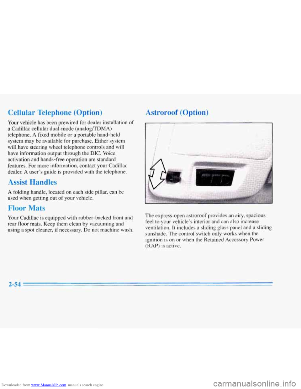 CADILLAC ELDORADO 1996 10.G Owners Manual Downloaded from www.Manualslib.com manuals search engine Cellular Telephone (Option) 
Your vehicle has  been  prewired  for dealer  installation  of 
a  Cadillac  cellular  dual-mode  (analog/TDMA) 
t