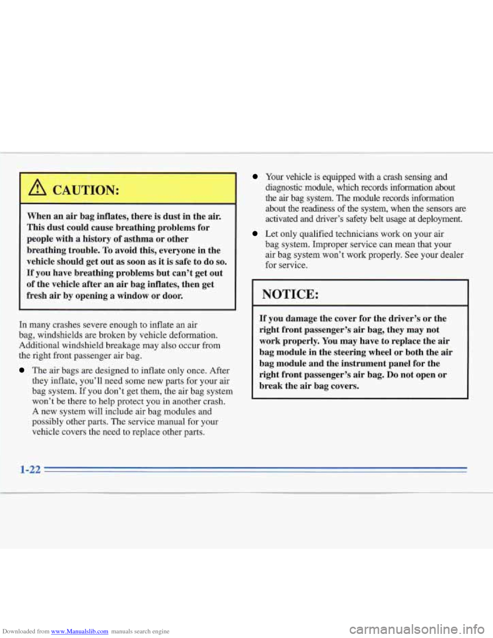 CADILLAC FLEETWOOD 1996 2.G Owners Manual Downloaded from www.Manualslib.com manuals search engine ,;A 1 .’. , . . :AU$ZON: 
‘U ‘r, ’? ’, ,~ c- ,, 
,-,A . , , - ., ,-. , p, <, ;i 7 ~ - ~~~~~ ~~  ~  ~ 
When an  air bag  inflates,  th