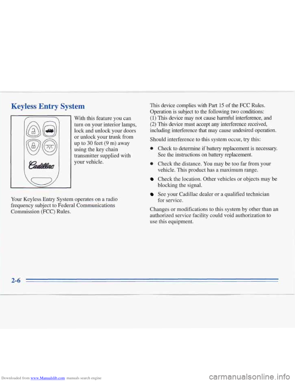 CADILLAC FLEETWOOD 1996 2.G Owners Manual Downloaded from www.Manualslib.com manuals search engine Keyless  Entry  System 
With  this feature you can 
turn on your interior lamps, 
lock and  unlock your doors 
or  unlock your trunk  G-om 
up