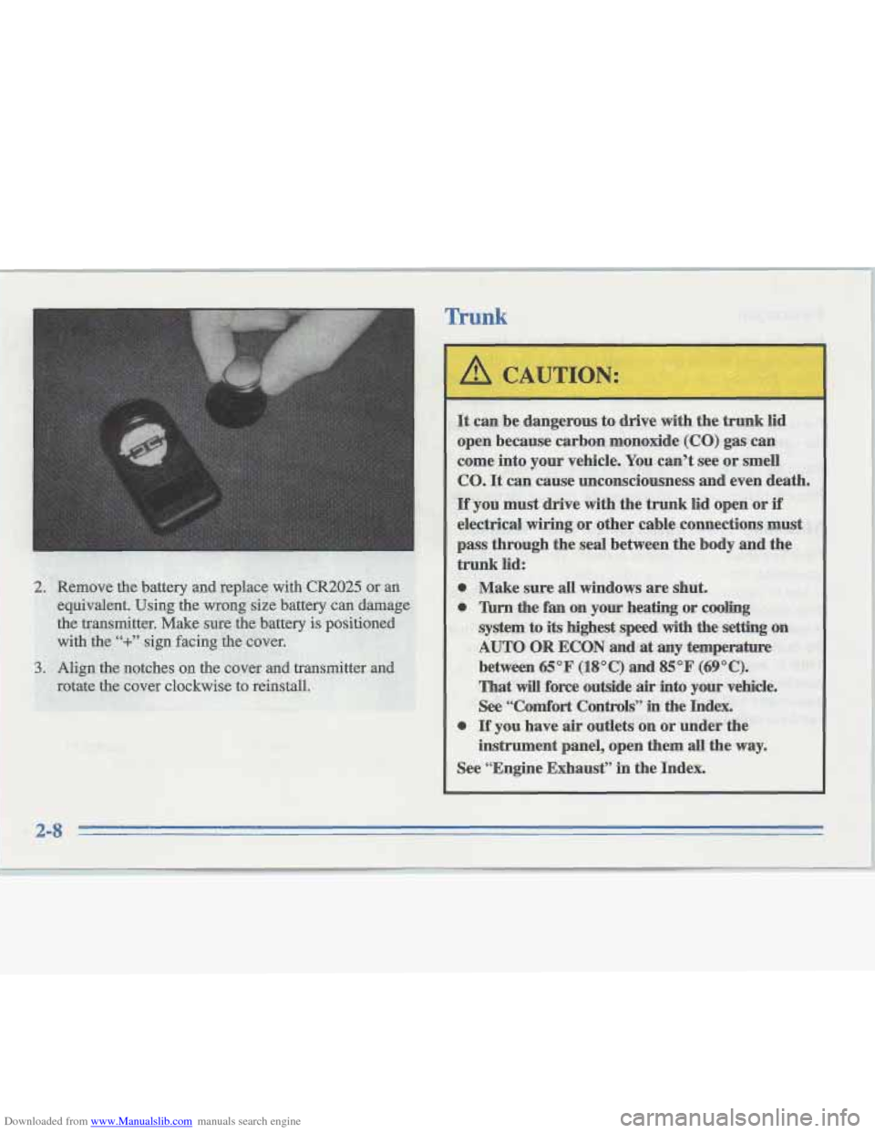 CADILLAC FLEETWOOD 1996 2.G Repair Manual Downloaded from www.Manualslib.com manuals search engine I 
0 
0 
0 
See  “Engine  Exhaust”  in the  Index.   