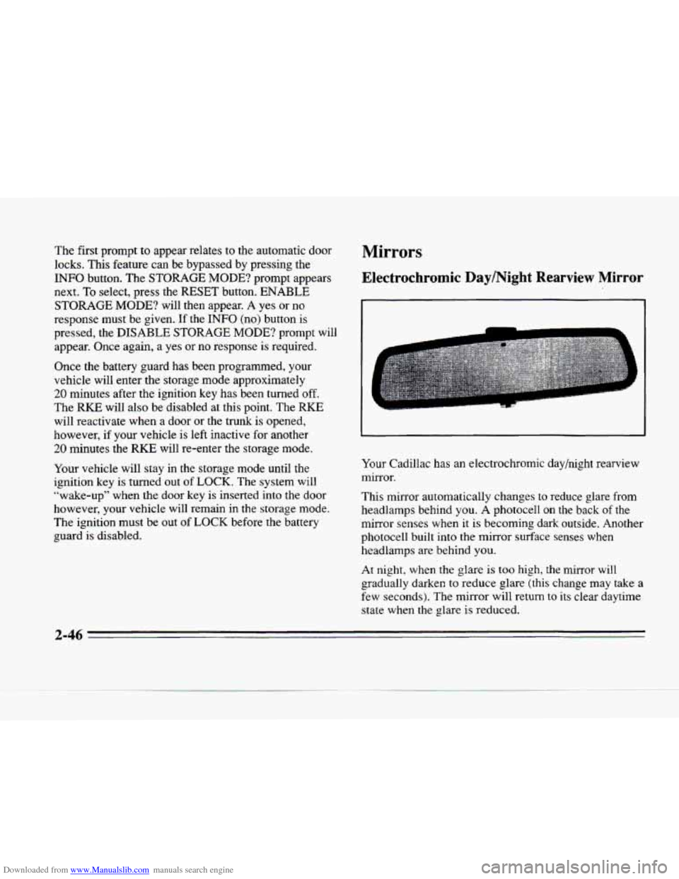 CADILLAC SEVILLE 1996 4.G Owners Manual Downloaded from www.Manualslib.com manuals search engine The  first -prompt to appear relates to  the  automatic  door 
locks.  This feature  can  be  bypassed  by pressing  the 
INFO  button.  The ST