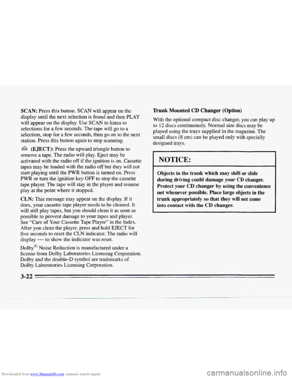 CADILLAC SEVILLE 1996 4.G Owners Manual Downloaded from www.Manualslib.com manuals search engine SCAN: Press  this  button. SCAN will appear on  the 
display  until  the  next  selection  is  found  and  then 
PLAY 
will  appear on the  dis