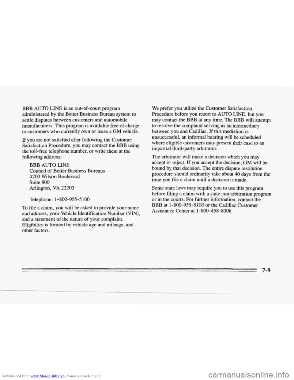 CADILLAC SEVILLE 1996 4.G Owners Manual Downloaded from www.Manualslib.com manuals search engine BBB AUTO LINE is an out-of-court program
administered by the Better Business Bureau system to
settle disputes between customers and auto CADILLAC SEVILLE 1996 4.G Owners Manual Downloaded from www.Manualslib.com manuals search engine BBB AUTO LINE is an out-of-court program
administered by the Better Business Bureau system to
settle disputes between customers and auto