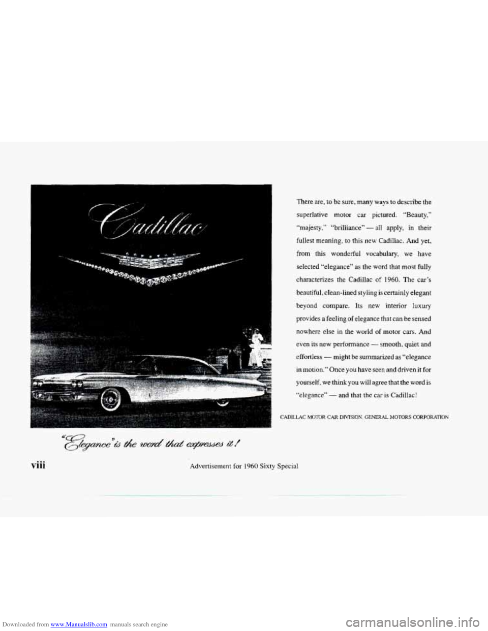 CADILLAC SEVILLE 1996 4.G Owners Manual Downloaded from www.Manualslib.com manuals search engine There are, to be sure, many ways  to  describe the 
superlative  motor  car  pictured. “Beauty,” 
“majesty,”  “brilliance” 
- all a