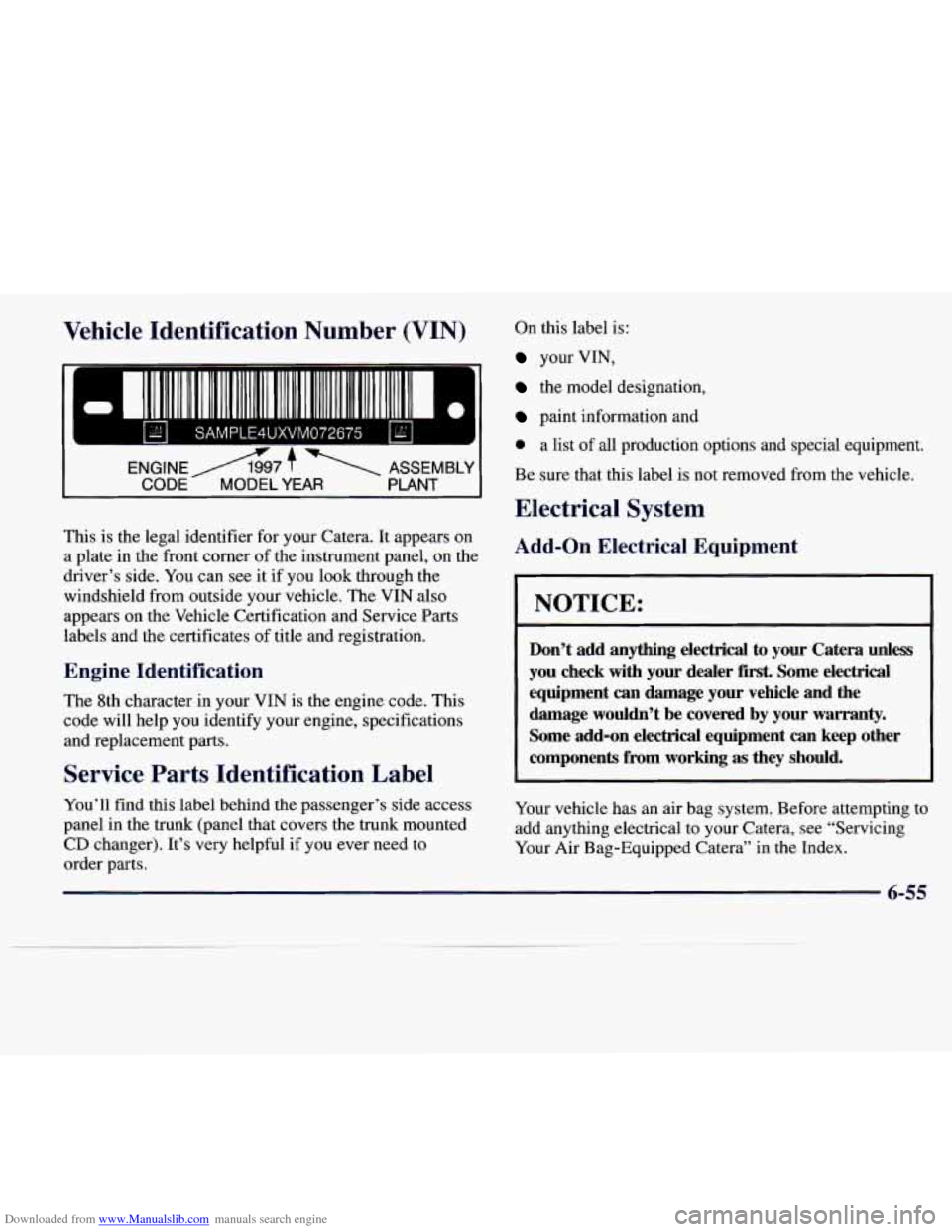 CADILLAC CATERA 1997 1.G Owners Manual Downloaded from www.Manualslib.com manuals search engine Vehicle  Identification  Number (VIN) 
- 1 I I. 11111.11 1.11 111 111111 II. 111111 1. 111111111111  111111111 II 
1-11 SAMPLE4UXVM072675 111 
