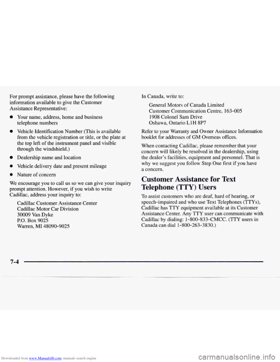 CADILLAC CATERA 1997 1.G Owners Manual Downloaded from www.Manualslib.com manuals search engine For prompt assistance, please have the following 
information available  to give the Customer 
Assistance Representative: 
Your  name, address,