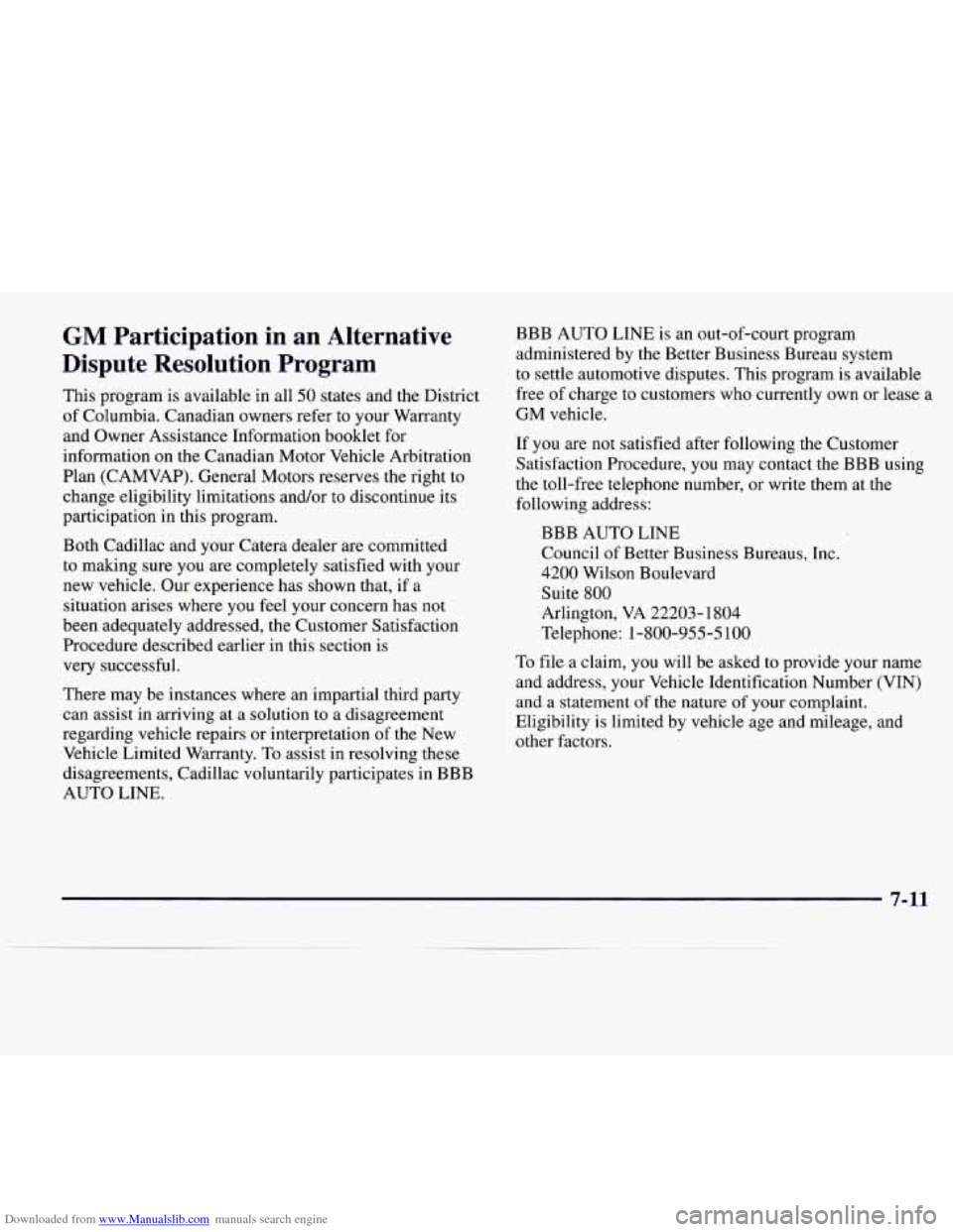 CADILLAC CATERA 1997 1.G Owners Manual Downloaded from www.Manualslib.com manuals search engine GM Participation  in  an  Alternative 
Dispute  Resolution  Program 
This  program  is available  in all 50 states and the District 
of  Columb