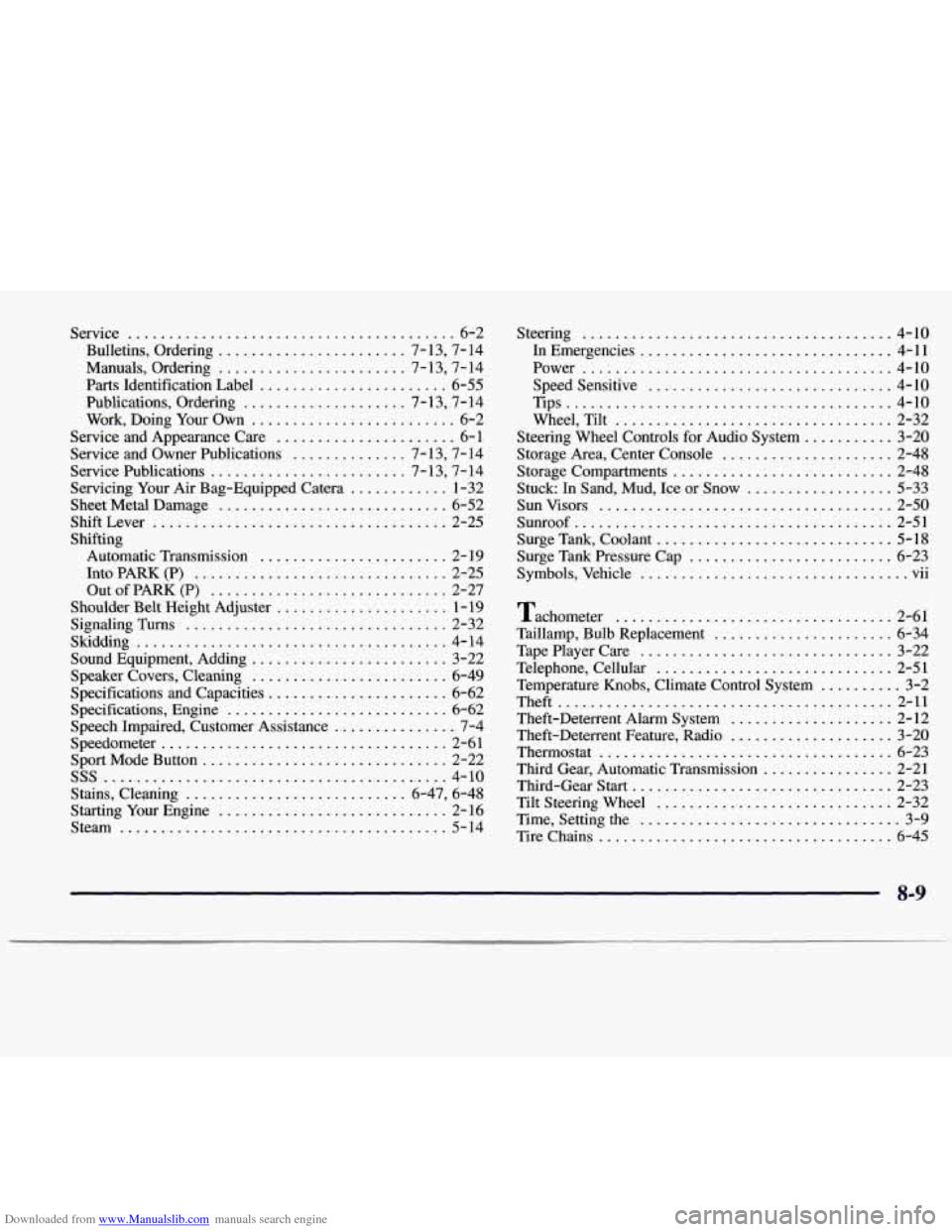 CADILLAC CATERA 1997 1.G Owners Manual Downloaded from www.Manualslib.com manuals search engine Service ........................................ 6-2 
Bulletins.  Ordering 
....................... 7.13.  7.  14 
Manuals.  Ordering 
........