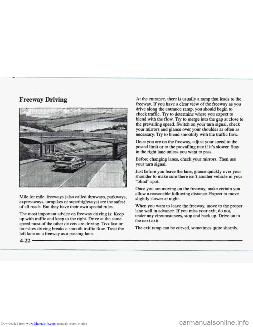 CADILLAC ELDORADO 1997 10.G Owners Manual Downloaded from www.Manualslib.com manuals search engine Mile for  mile,  freeways (also called  thruways,  parkways, 
expressways,  turnpikes  or  superhighways)  are  the  safest 
of  all  roads.  B