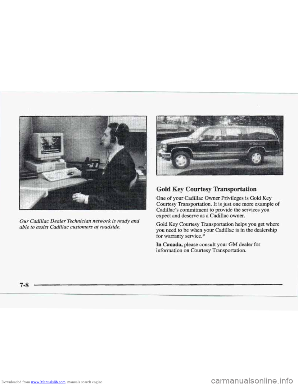 CADILLAC ELDORADO 1997 10.G Owners Manual Downloaded from www.Manualslib.com manuals search engine Our Cadillac Dealer Technician network is ready
able
to assist Cadillac customers at roadside. and
One of your Cadillac Qwner Privile CADILLAC ELDORADO 1997 10.G Owners Manual Downloaded from www.Manualslib.com manuals search engine Our Cadillac Dealer Technician network is ready
able
to assist Cadillac customers at roadside. and
One of your Cadillac Qwner Privile