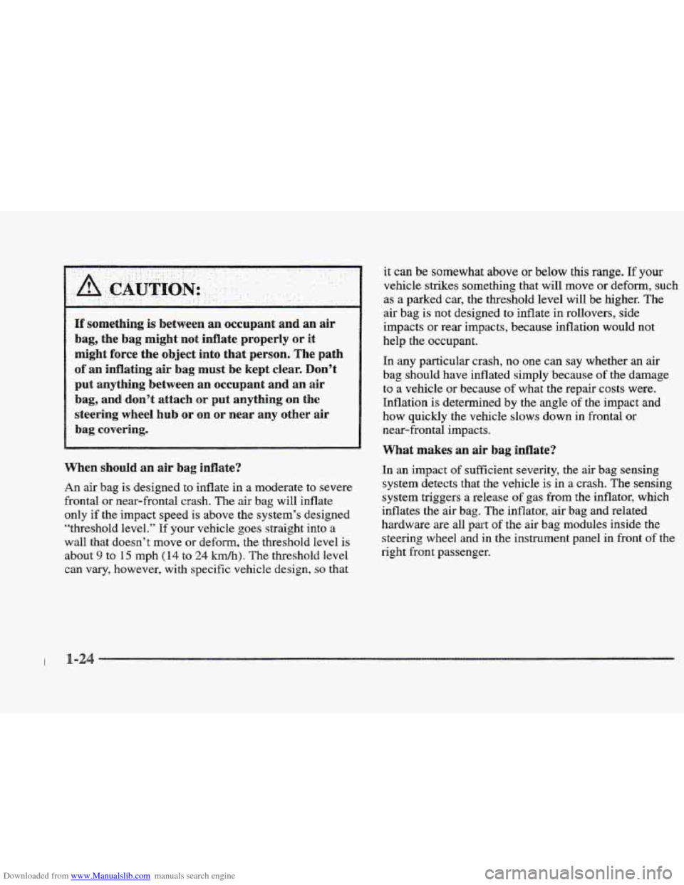 CADILLAC ELDORADO 1997 10.G Owners Manual Downloaded from www.Manualslib.com manuals search engine .. . :; .... .. .. . . .. . 
. . .. . .. . A-CAUTION.: . . .. . . 
.. . - . .. e: ., .  . , . .. , ... .. . .  .. .. .. . .. . .. 
.. . , 
If s