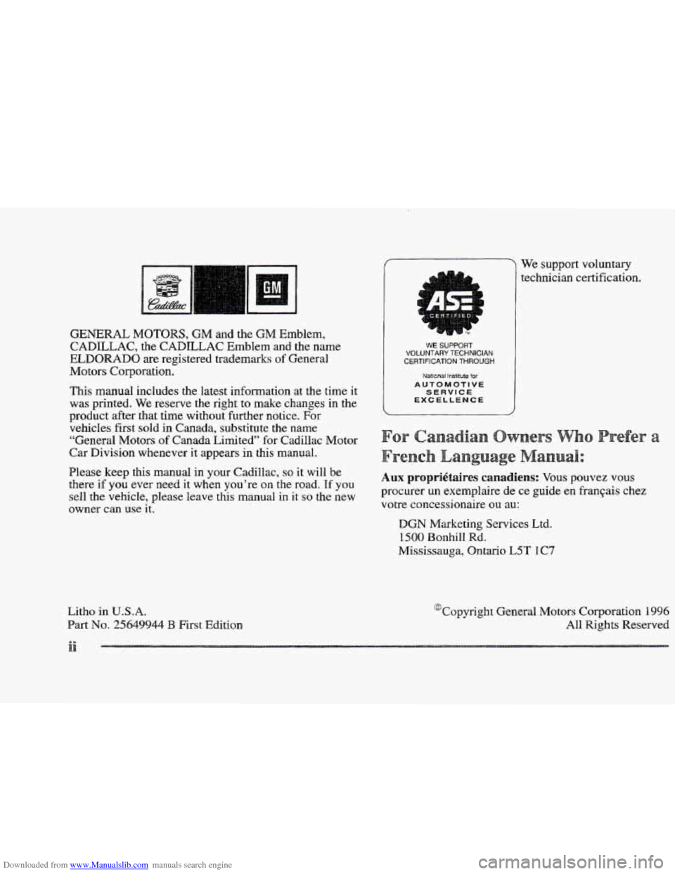 CADILLAC ELDORADO 1997 10.G Owners Manual Downloaded from www.Manualslib.com manuals search engine GENERAL MOTORS, GM and the CM Emblem, 
CADILLAC, the CAISLLAC Emblem  and the  name 
ELISORADO  are registered  trademarks 
of General 
Motors 