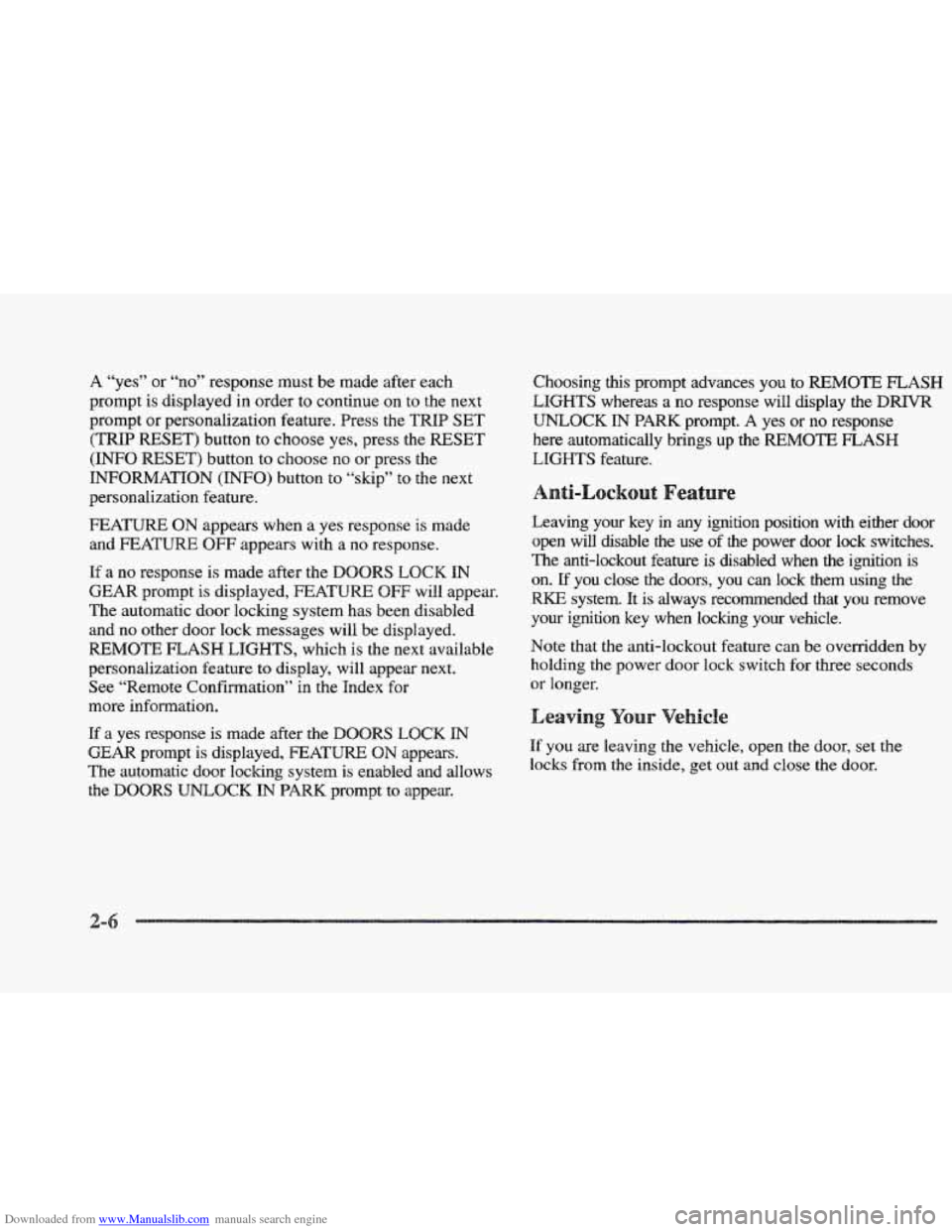 CADILLAC ELDORADO 1997 10.G Repair Manual Downloaded from www.Manualslib.com manuals search engine A “yes”  or  “no” response must be  made  after each 
prompt  is  displayed 
in order to continue on  to  the  next 
prompt  or persona