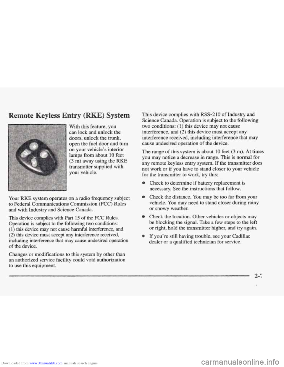 CADILLAC ELDORADO 1997 10.G Repair Manual Downloaded from www.Manualslib.com manuals search engine e 
With this feature, you 
can lock and unlock the 
doors, un%ock the trunk, 
open the fuel door and  turn 
on  your  vehicle’s  interior 
la