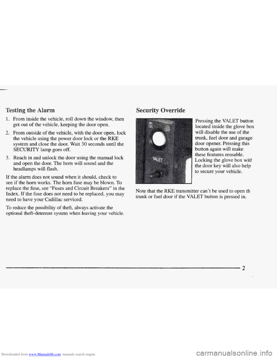 CADILLAC ELDORADO 1997 10.G Manual PDF Downloaded from www.Manualslib.com manuals search engine 1. From inside the vehcie, roll down  the window,  then 
b Get out of the vehicle, keeping  the  door open. 
2. From outside of the vehicle,  w