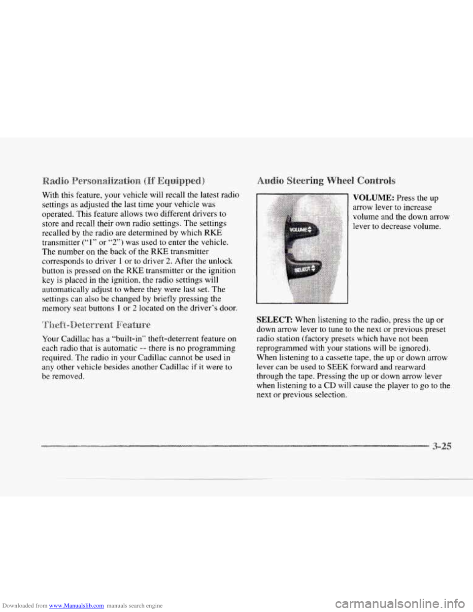 CADILLAC SEVILLE 1997 4.G Owners Manual Downloaded from www.Manualslib.com manuals search engine c 
c1 
c 
P 
With this  feature,  your vehicle  will recall  the latest  radio 
settings  as  adjusted  the  last time  your  vehicle  was 
ope
