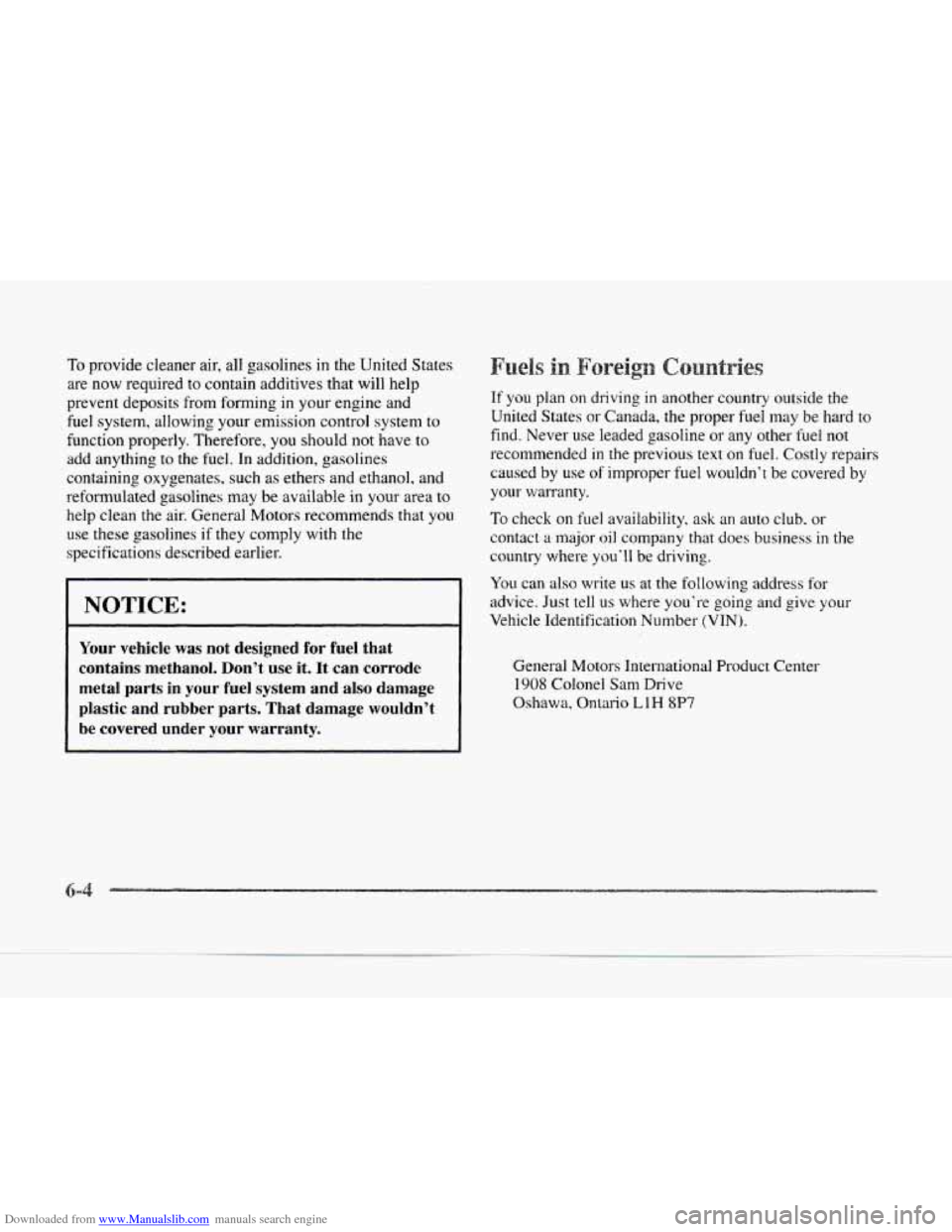 CADILLAC SEVILLE 1997 4.G Owners Manual Downloaded from www.Manualslib.com manuals search engine To provide cleaner air, all  gasolines  in  the  United States 
are  now  required 
to contain  additives  that  will help 
prevent  deposits 
