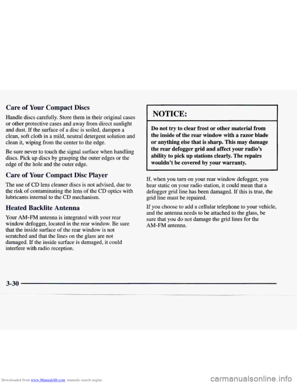CADILLAC CATERA 1998 1.G Owners Manual Downloaded from www.Manualslib.com manuals search engine Care of Your Compact Discs
Handle discs carefully. Store them in their original cases
or other protective cases and away from d CADILLAC CATERA 1998 1.G Owners Manual Downloaded from www.Manualslib.com manuals search engine Care of Your Compact Discs
Handle discs carefully. Store them in their original cases
or other protective cases and away from d