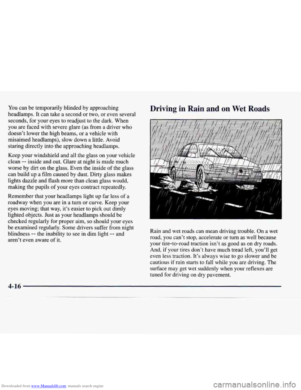 CADILLAC CATERA 1998 1.G Owners Manual Downloaded from www.Manualslib.com manuals search engine You can be temporarily blinded by approaching
headlamps. It can take
a second or two, or even several
seconds, for your eyes t CADILLAC CATERA 1998 1.G Owners Manual Downloaded from www.Manualslib.com manuals search engine You can be temporarily blinded by approaching
headlamps. It can take
a second or two, or even several
seconds, for your eyes t