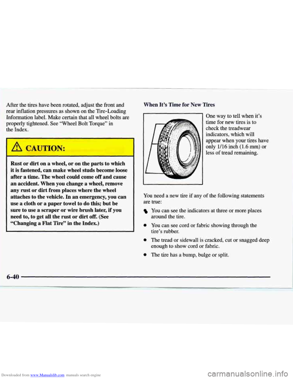 CADILLAC CATERA 1998 1.G Owners Manual Downloaded from www.Manualslib.com manuals search engine After  the  tires  have  been  rotated,  adjust  the  front  and 
rear  inflation  pressures  as  shown  on  the  Tire-Loading 
Information  la