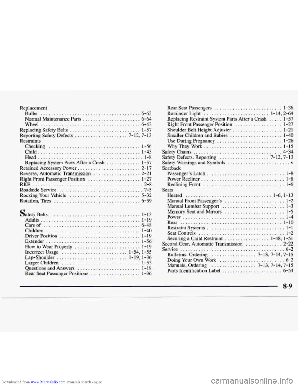 CADILLAC CATERA 1998 1.G Owners Manual Downloaded from www.Manualslib.com manuals search engine Replacement Bulbs 
...................................... 6-63 
Normal  Maintenance  Parts 
...................... 6-64 
Wheel 
...............