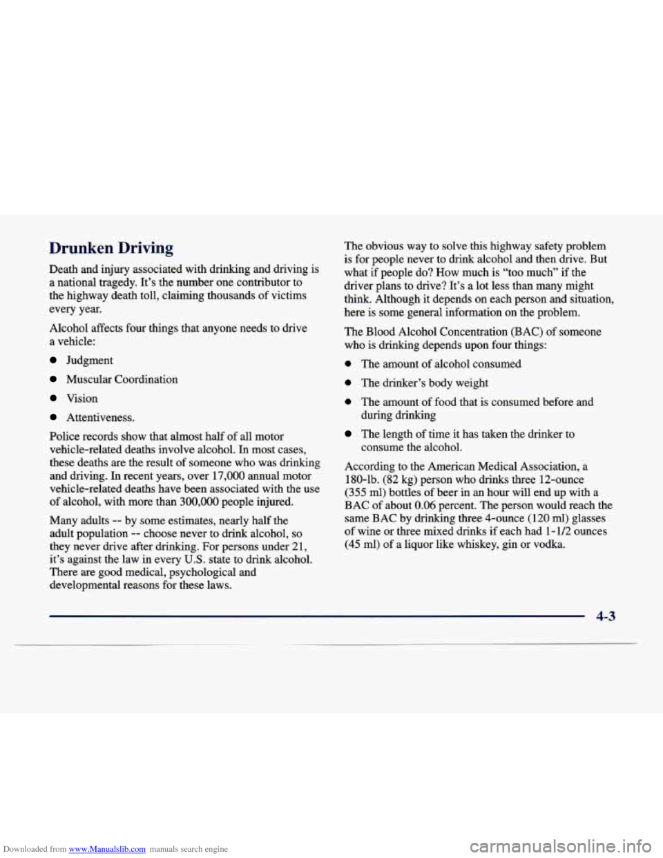 CADILLAC DEVILLE 1998 7.G Owners Manual Downloaded from www.Manualslib.com manuals search engine Drunken  Driving 
Death  and injury.%saclared  with  drinking  and  driving  is 
a  national  tragedy.  It’s  the number  one contributor  to