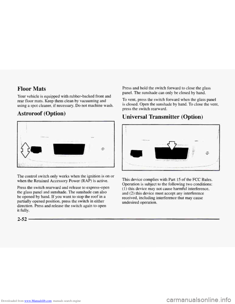 CADILLAC ELDORADO 1998 10.G Owners Manual Downloaded from www.Manualslib.com manuals search engine Floor Mats
Your vehicle is equipped with rubber-backed front and
rear floor mats. Keep them clean by vacuuming and
using a spot clea CADILLAC ELDORADO 1998 10.G Owners Manual Downloaded from www.Manualslib.com manuals search engine Floor Mats
Your vehicle is equipped with rubber-backed front and
rear floor mats. Keep them clean by vacuuming and
using a spot clea