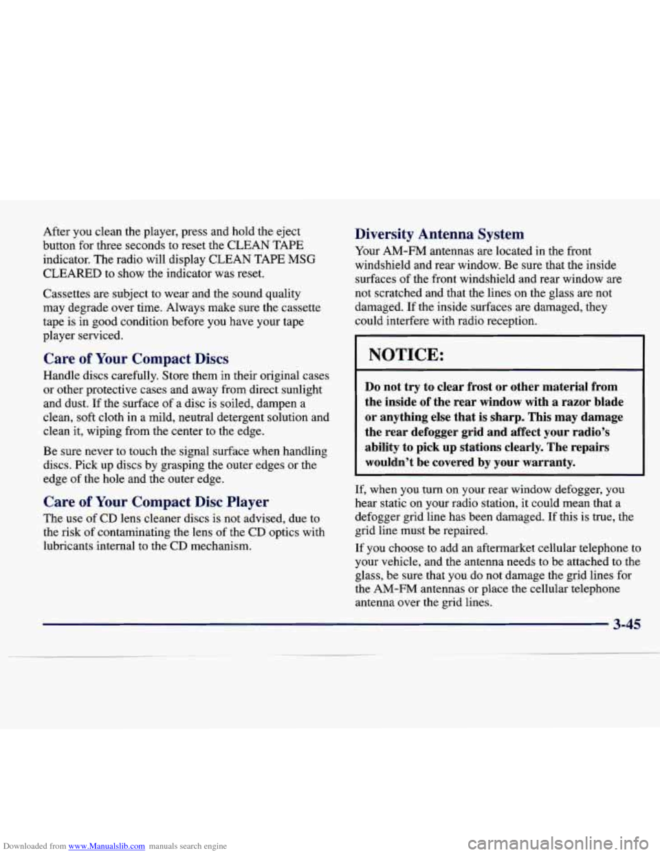 CADILLAC SEVILLE 1998 4.G Owners Manual Downloaded from www.Manualslib.com manuals search engine After you clean the player, press and hold the eject
button for three seconds to reset the CLEAN TAPE
indicator. The radio will CADILLAC SEVILLE 1998 4.G Owners Manual Downloaded from www.Manualslib.com manuals search engine After you clean the player, press and hold the eject
button for three seconds to reset the CLEAN TAPE
indicator. The radio will