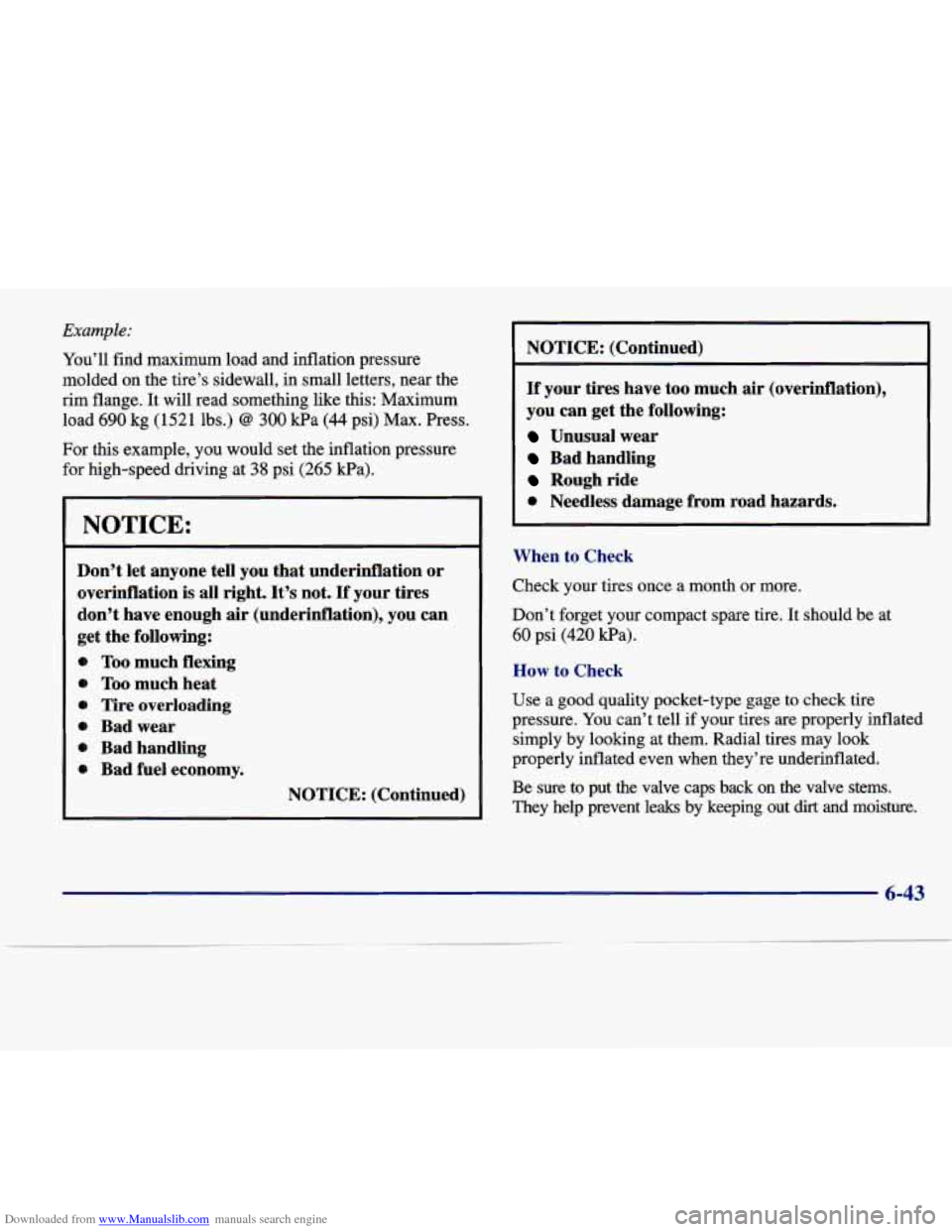 CADILLAC SEVILLE 1998 4.G Owners Manual Downloaded from www.Manualslib.com manuals search engine Example: 
You’ll find maximum  load  and  inflation  pressure 
molded  on the tire’s  sidewall,  in small  letters,  near  the 
rim  flange