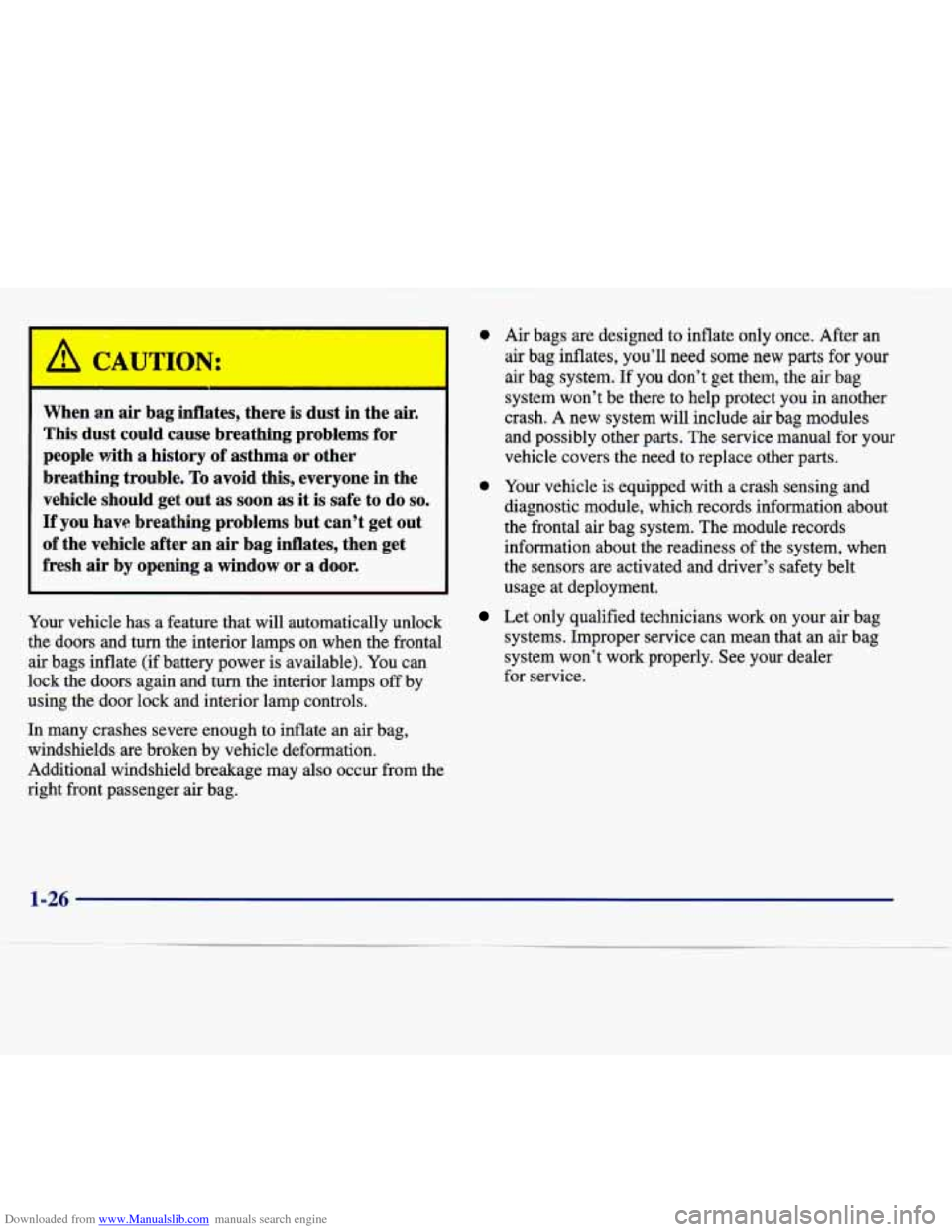 CADILLAC SEVILLE 1998 4.G Owners Guide Downloaded from www.Manualslib.com manuals search engine A CAUTIOD 
When  a.n air bag  inflates,  there  is  dust  in  the  air. 
This  dust  could  cause  breathing  problems 
for 
people  with  a  h