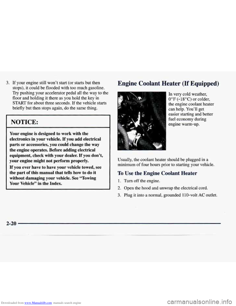 CADILLAC SEVILLE 1998 4.G Owners Manual Downloaded from www.Manualslib.com manuals search engine 3. If your  engine still won’t  start  (or  starts  but  then 
stops),  it  could  be  flooded  with  too  much  gasoline. 
Try pushing  your