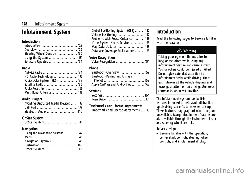CHEVROLET BLAZER 2021 Owners Manual Chevrolet Blazer Owner Manual (GMNA-Localizing-U.S./Canada/Mexico-
14608203) - 2021 - CRC - 10/29/20
128 Infotainment System
Infotainment System
Introduction
Introduction . . . . . . . . . . . . . . . CHEVROLET BLAZER 2021 Owners Manual Chevrolet Blazer Owner Manual (GMNA-Localizing-U.S./Canada/Mexico-
14608203) - 2021 - CRC - 10/29/20
128 Infotainment System
Infotainment System
Introduction
Introduction . . . . . . . . . . . . . . .