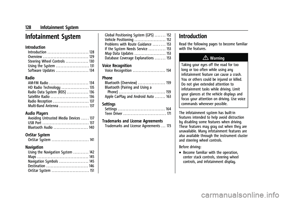 CHEVROLET BLAZER 2021  Owners Manual Chevrolet Blazer Owner Manual (GMNA-Localizing-U.S./Canada/Mexico-
14608203) - 2021 - CRC - 10/29/20
128 Infotainment System
Infotainment System
Introduction
Introduction . . . . . . . . . . . . . . .