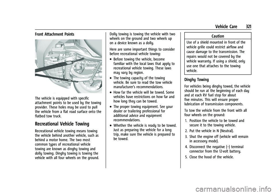 CHEVROLET BLAZER 2021  Owners Manual Chevrolet Blazer Owner Manual (GMNA-Localizing-U.S./Canada/Mexico-
14608203) - 2021 - CRC - 10/29/20
Vehicle Care 321
Front Attachment Points
The vehicle is equipped with specific
attachment points to