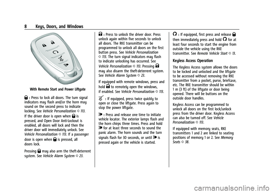 CHEVROLET BLAZER 2021  Owners Manual Chevrolet Blazer Owner Manual (GMNA-Localizing-U.S./Canada/Mexico-
14608203) - 2021 - CRC - 10/29/20
8 Keys, Doors, and Windows
With Remote Start and Power Liftgate
Q:Press to lock all doors. The turn