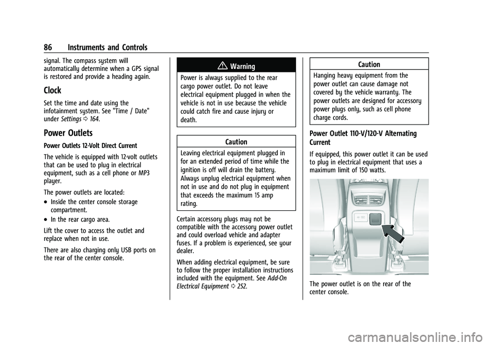 CHEVROLET BLAZER 2021  Owners Manual Chevrolet Blazer Owner Manual (GMNA-Localizing-U.S./Canada/Mexico-
14608203) - 2021 - CRC - 10/29/20
86 Instruments and Controls
signal. The compass system will
automatically determine when a GPS sign