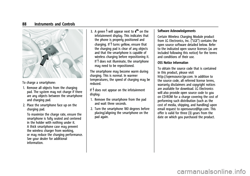 CHEVROLET BLAZER 2021  Owners Manual Chevrolet Blazer Owner Manual (GMNA-Localizing-U.S./Canada/Mexico-
14608203) - 2021 - CRC - 10/29/20
88 Instruments and Controls
To charge a smartphone:1. Remove all objects from the charging pad. The