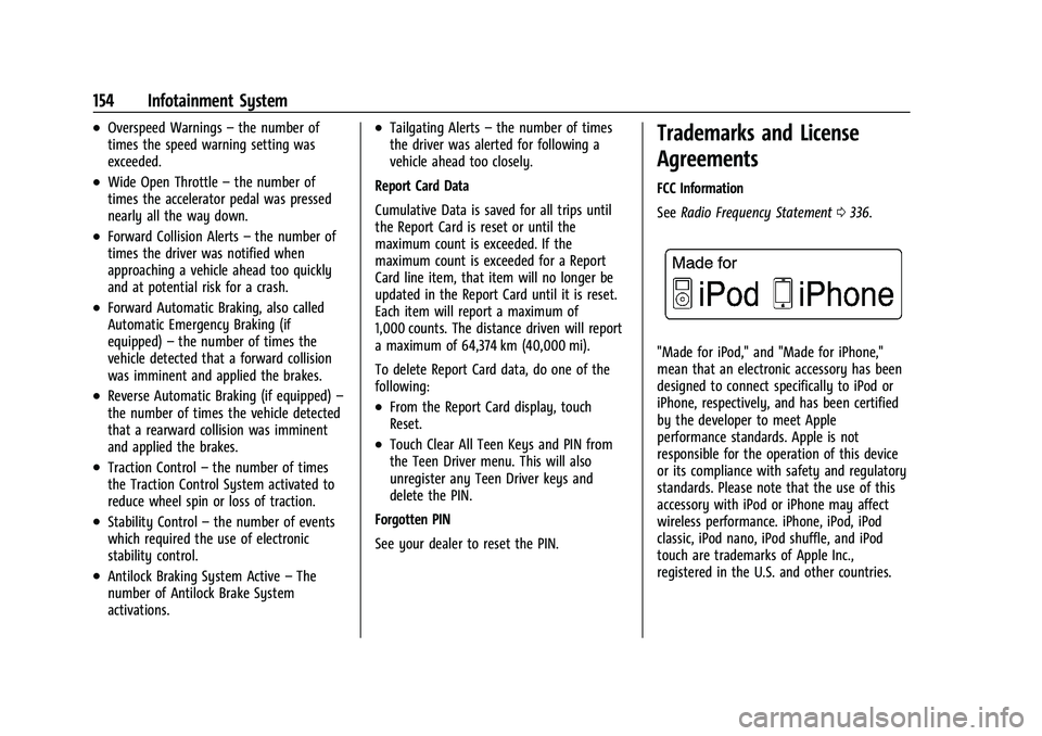 CHEVROLET COLORADO 2021  Owners Manual Chevrolet Colorado Owner Manual (GMNA-Localizing-U.S./Canada/Mexico-
14430421) - 2021 - CRC - 2/10/20
154 Infotainment System
.Overspeed Warnings–the number of
times the speed warning setting was
ex