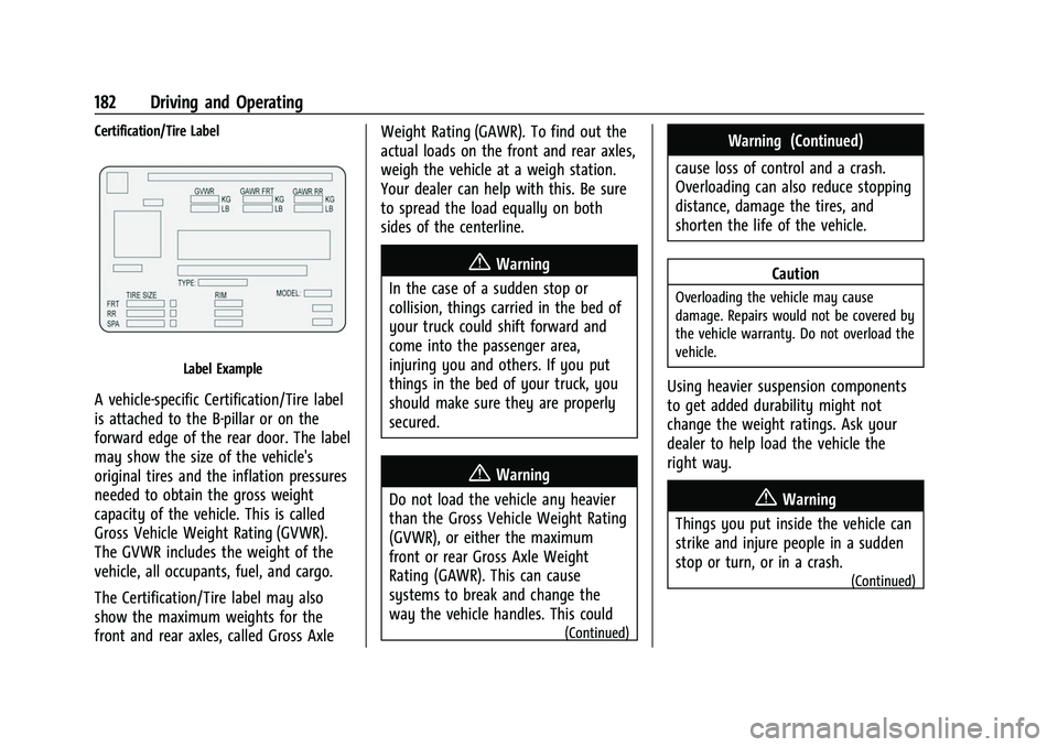 CHEVROLET COLORADO 2021  Owners Manual Chevrolet Colorado Owner Manual (GMNA-Localizing-U.S./Canada/Mexico-
14430421) - 2021 - CRC - 2/10/20
182 Driving and Operating
Certification/Tire Label
Label Example
A vehicle-specific Certification/