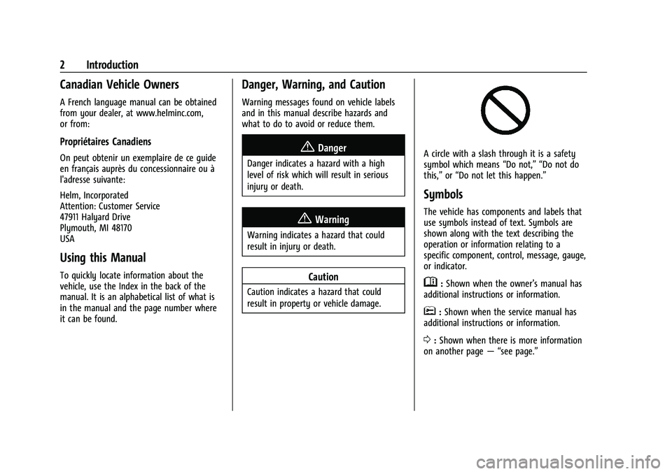 CHEVROLET COLORADO 2021  Owners Manual Chevrolet Colorado Owner Manual (GMNA-Localizing-U.S./Canada/Mexico-
14430421) - 2021 - CRC - 2/10/20
2 Introduction
Canadian Vehicle Owners
A French language manual can be obtained
from your dealer, 